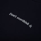 Don't Overthink It L/S Tee - Navy