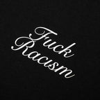 Fuck Racism Tee - Black