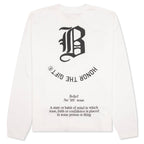 Honor The Gift Belief L/S Tee - White